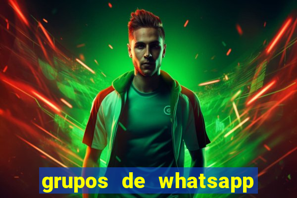 grupos de whatsapp de putaria